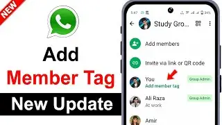 Add Member Tag in Whatsapp Group | WhatsApp Add Member Tag Kya Hai? | Whatsapp New Update