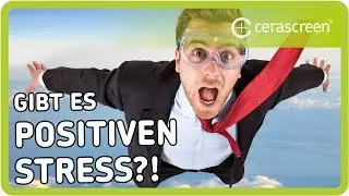 Gibt es positiven Stress?! | Alles &uuml;ber Stress