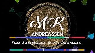 Free Background Music / Chill on the hill by MK Andreassen