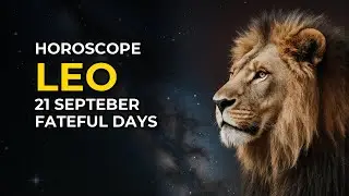 Leo Horoscope 2025: A New Chapter Begins on September 21