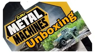 Unboxing Zuru Metal Machines/ Diecast / Toy car