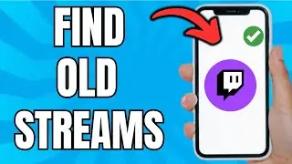 How To Find Old Streams On Twitch (Best Method)