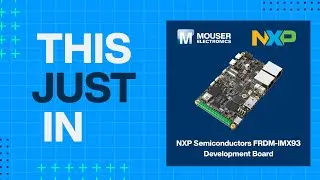 NXP Semiconductors FRDM-IMX93 Development Board: This Just In | Mouser Electronics