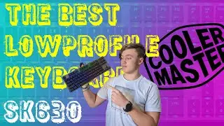 The best Low Profile Keyboard? | Cooler Master SK630 Overview