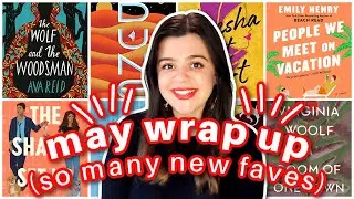 May Wrap Up | SO MANY NEW FAVES!!