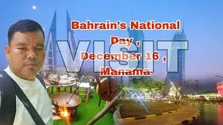  Bahrain’s National Day, December 16, at Bahrain visit  #BahrainNatiolDay #ManamaWaterPark