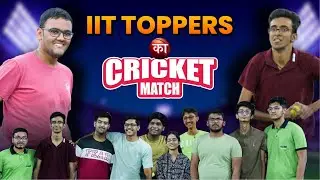 ✨जब JEE 2025 Toppers उतरे Cricket Pitch पर🏏 Fun Time with Toppers #JEEAdvanced