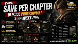 Cara Save Per Chapter Di Mode Professional Mendapatkan RANK S+ Resident Evil 4 Remake