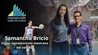 Entrevista Samantha Bricio. Elevando el Voleibol Mexicano a Nuevas Alturas