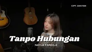 Nayla Fardila - Tanpo Hubungan