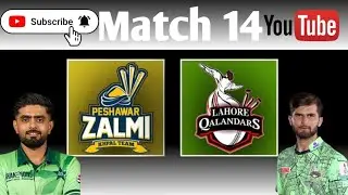 LHQ vs PSZ PSL 2025 14th Match | Lahore Qalandars vs Peshawar Zalmi Review By A cricket world