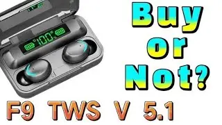 F9 TWS wireless Bluetooth earbuds headphones - real buyer review