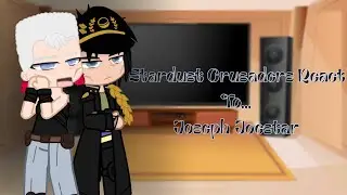 Stardust Crusaders React To Joseph Joestar | JJBA Part 2 Battle Tendency | (1/1) | Gacha Club