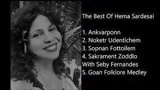 The Best Of Hema Sardesai Compilation l Konkani Classics 