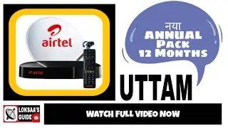 airtel digital tv launched 12 Months UTTAM Annual Pack???