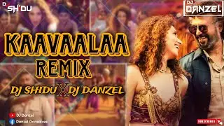 JAILER - Kaavaalaa (Remix) | DJ Shidu X DJ Danzel | Superstar Rajinikanth |Tamannaah