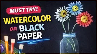 Water color painting on Black Paper | Bhavyas Arts