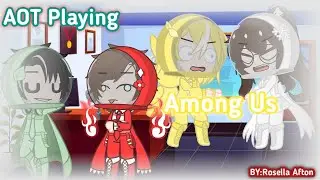 AOT Playing Among us