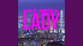 Hot Seoul Lady