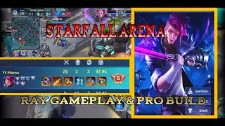 Ray Gameplay and Pro Build - StarFall Arena moba games