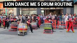 美国柔功门龙狮团 Lion Dance Me 5 Drum Routine 2021 | San Francisco Chinatown Walkway Weekend