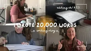 I hit 20k! // Writing vlog // editing chapters 1 & 2 of my fantasy romance WIP!