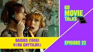 Episode # | Daisies - Věra Chytilov&aacute;