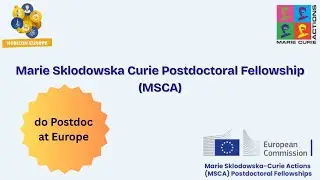 Marie Curie Postdoctoral Fellowship (MSCA PF): Eligibility, Salary & How to Apply