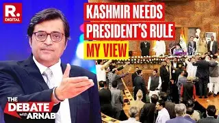 Ugly Fight In J&K Assembly Highlights All Kashmir Needs Is President's Rule | Arnab's View