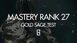 Warframe : Mastery Rank 27 - Gold Sage