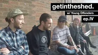 Young Offenders | getintheshed | ep.IV