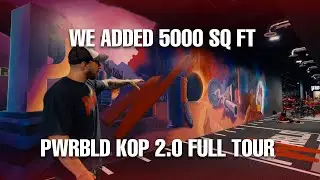WE ADDED 5,000 SQ FT TO OUR GYM (PWRBLD KOP 2.0 Tour)