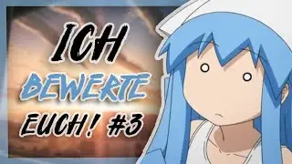Ich Bewerte Euch #3 Feat.Sufu56