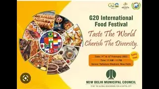 G20 Food Festival ,Talkatora New Delhi