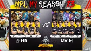 MPL MY SEASON 13 HB VS MV ( CHIP XORN MVP ) #mlbb #mpl #mobilelegends
