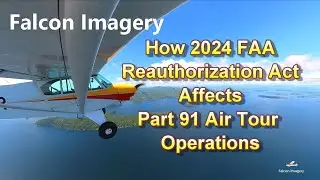 How 2024 FAA Reauthorization Act Affects Part 91 Air Tour Operations