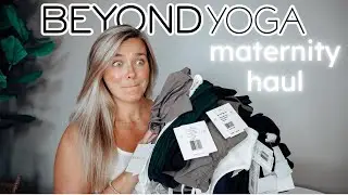Я ВСЁ ЭТО КУПИЛА, ЧТОБЫ ВАМ НЕ ПРИШЛОСЬ | Beyond Yoga Maternity Haul