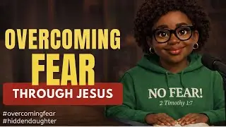 Fear Tried to Control Me &mdash; Here&rsquo;s How Jesus Gave Me Victory