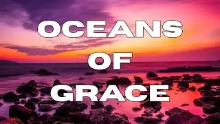 Oceans Of Grace | Visualizer | Christian Salsa For Praise & Worship