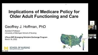 Implications of Medicare Policy for Older Adult Functioning and Care