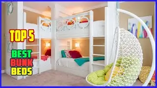 TOP 5 Best Bunk Beds 2025