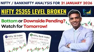 Nifty Prediction 21 January 2026 | Nifty 25355 level Broken - Bottom or Downside Pending?