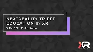 Meetup | nextReality trifft Education in XR