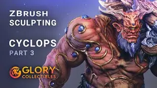 Sculpting Cyclops in Zbrush - Fantasy Creature - Part 3