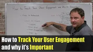 How to Track Your User Engagement and why it's Important