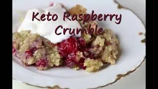 KETO DESSERT: Keto Raspberry Crumble