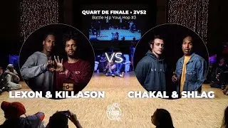 Lexon & Killason VS Chakal & Shlag / QUART &bull; 2VS2 / Battle Hip Your Hop #3