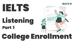 IELTS Listening Test &ndash; Part 1 | College Course Enrollment | Real Exam Simulation | Learnivon #ielts