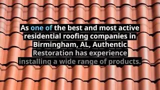 Best Roofing Company in Birmingham, AL - Authentic Restoration