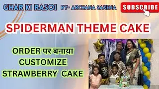 Spiderman Theme Cake | Strawberry Cake | Birthday Special Strawberry Cake | No Egg,No Oven Cake |